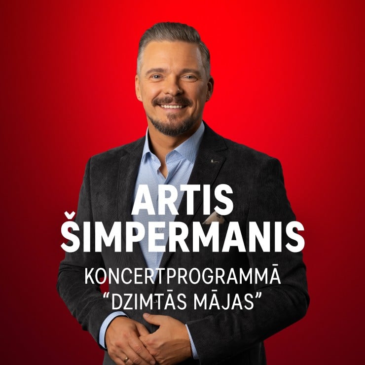 ARTIS ŠIMPERMANIS – koncertprogramma “DZIMTĀS MĀJAS”