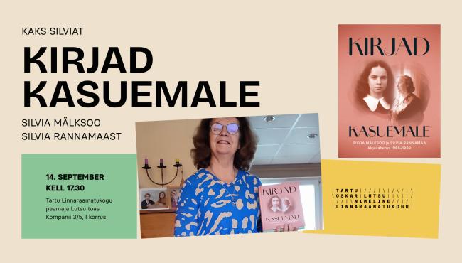 Kaks Silviat: „Kirjad kasuemale“