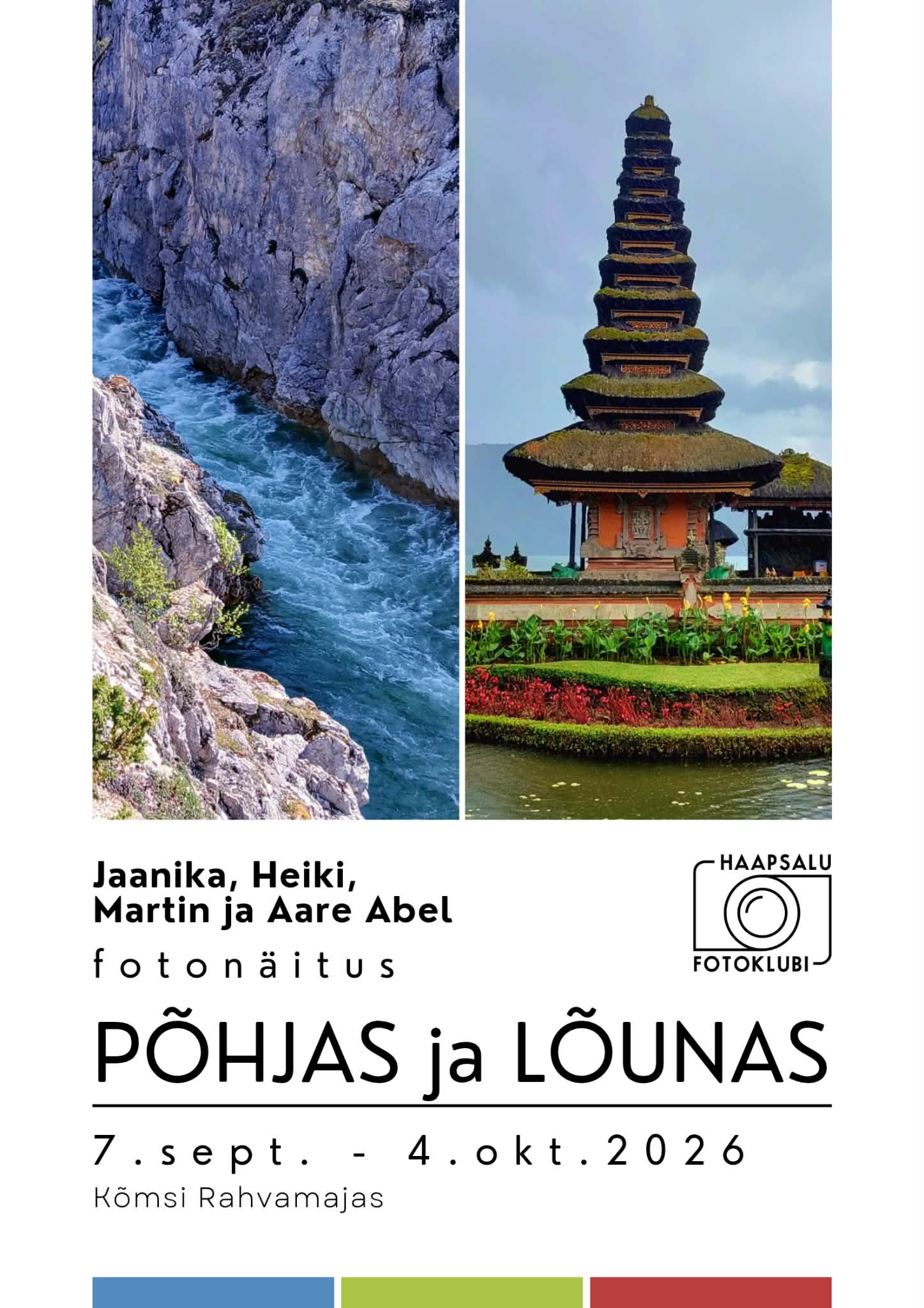 Fotonäitus Põhjas ja lõunas Kõmsi Rahvamajas