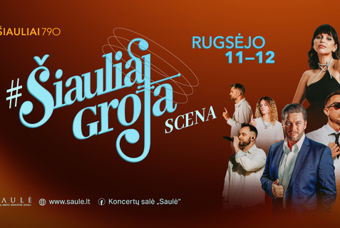 #ŠiauliaiGroja scena | Šiaulių dienos 790 | 2 DIENA