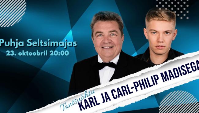 Tantsuõhtu Karl ja Carl-Philip Madisega