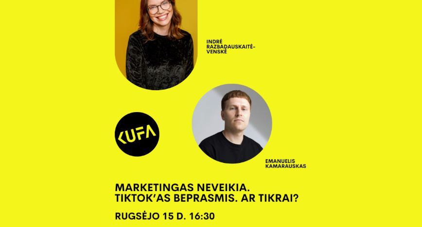 Verslumo seminaras „Marketingas neveikia. TikTok’as beprasmis. Ar tikrai?“
