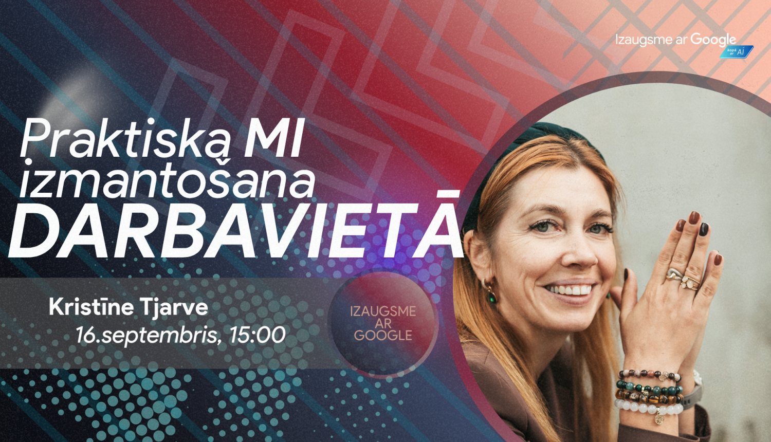 Izaugsme ar Google - Praktiska MI izmantošana darbavietā