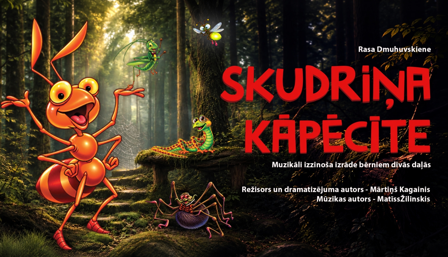 Rasas Dmuhovskienes “SKUDRIŅA KĀPĒCĪTE” muzikāli izzinoša izrāde bērniem divās daļās