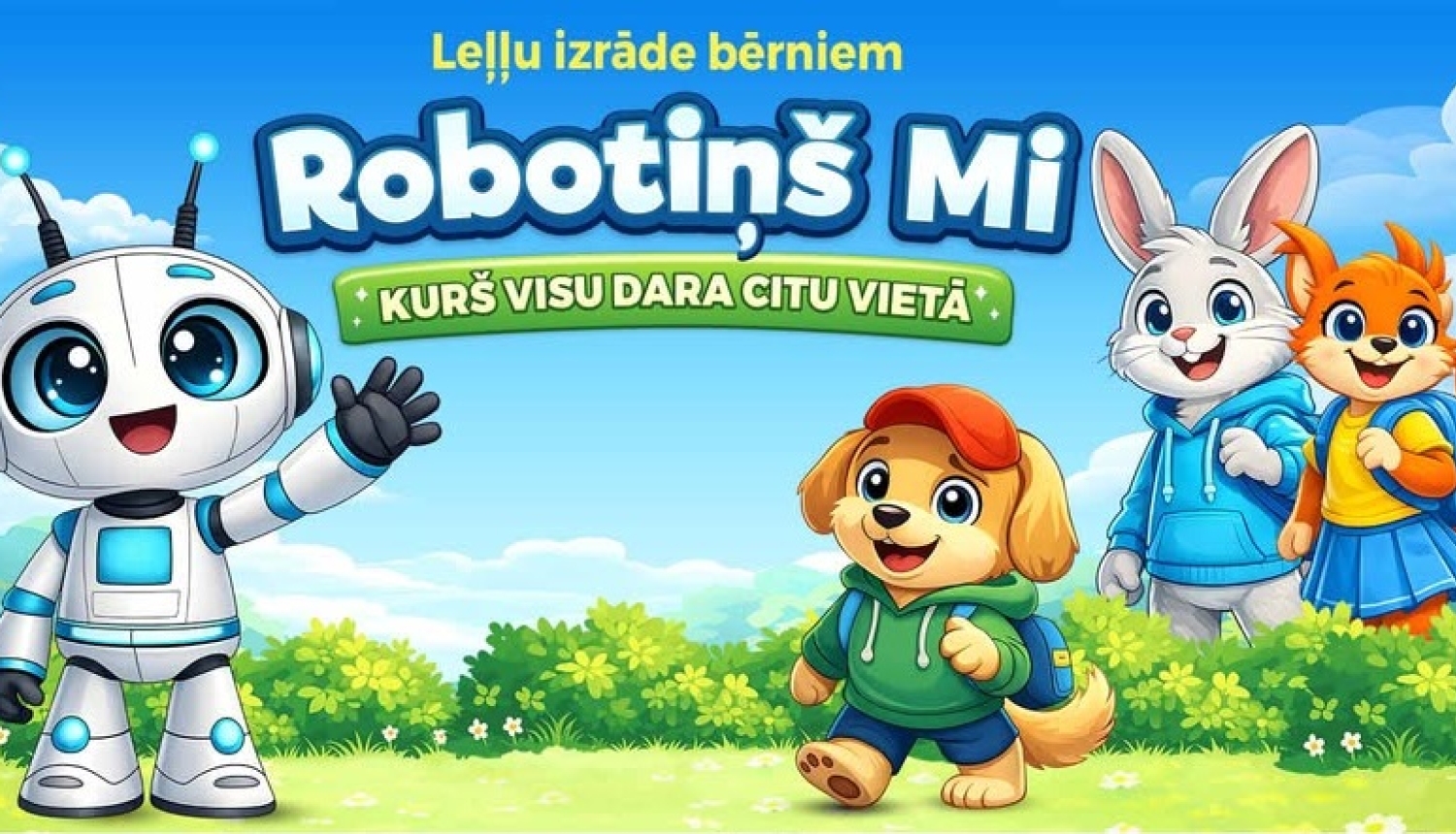Leļļu izrāde “Robotiņš MI – kurš visu dara citu vietā!”