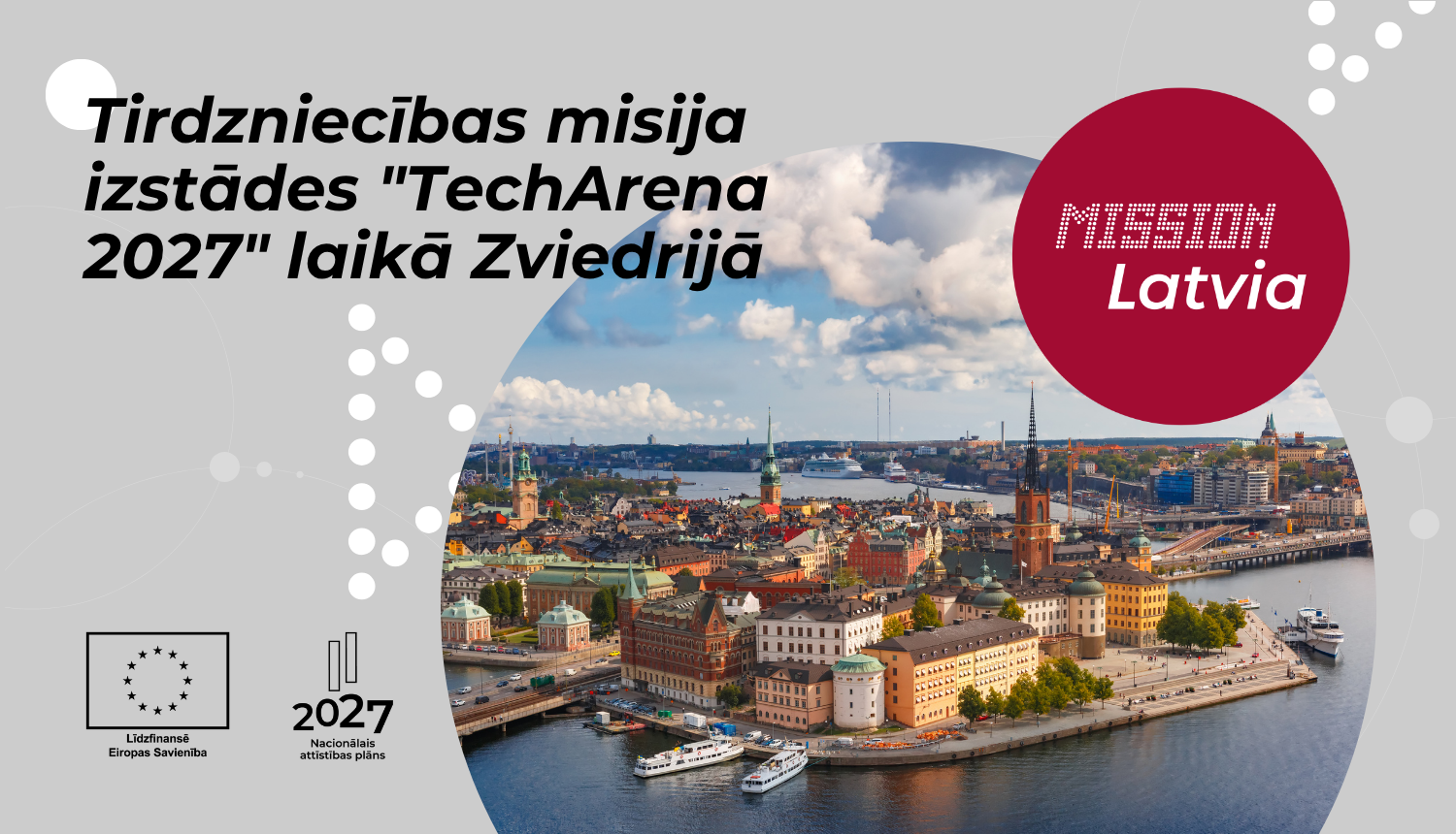 Tirdzniecības misija izstādes "TechArena 2027" laikā Zviedrijā