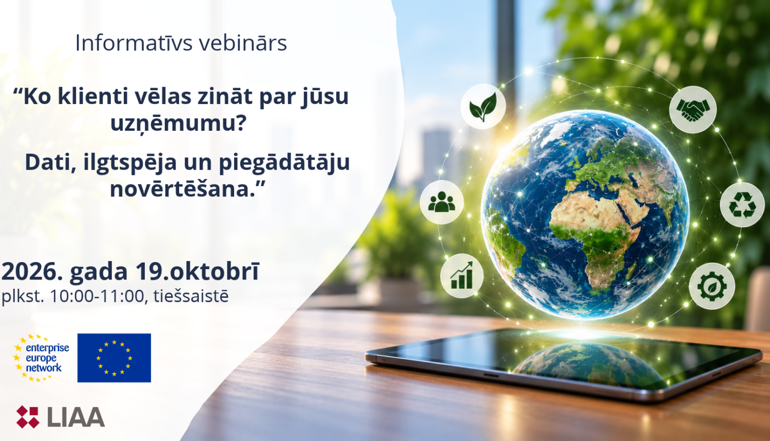 Vebinārs: Ko klienti vēlas zināt par jūsu uzņēmumu? Dati, ilgtspēja un piegādātāju novērtēšana