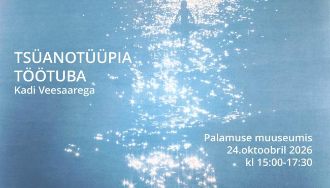 Tsüanotüüpia töötiba Kadi Veesaarega