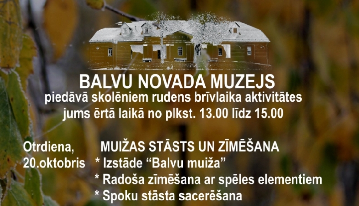 Skolēnu rudens brīvlaika aktivitātes Balvu Novada muzejā