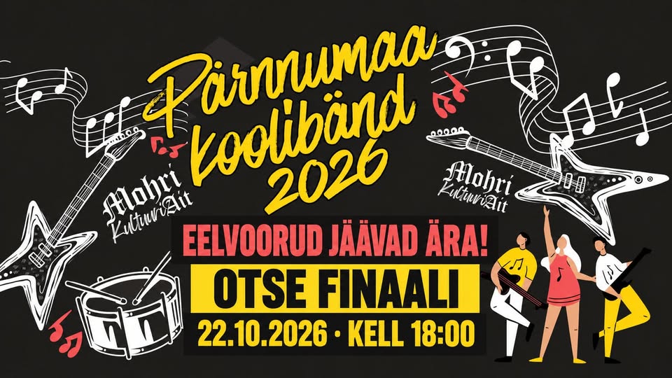 PÄRNUMAA KOOLIBÄND 2026 – FINAAL!