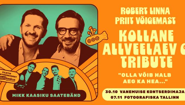 Kollane Allveelaev G Tribute "Olla võib halb aeg ka hea"