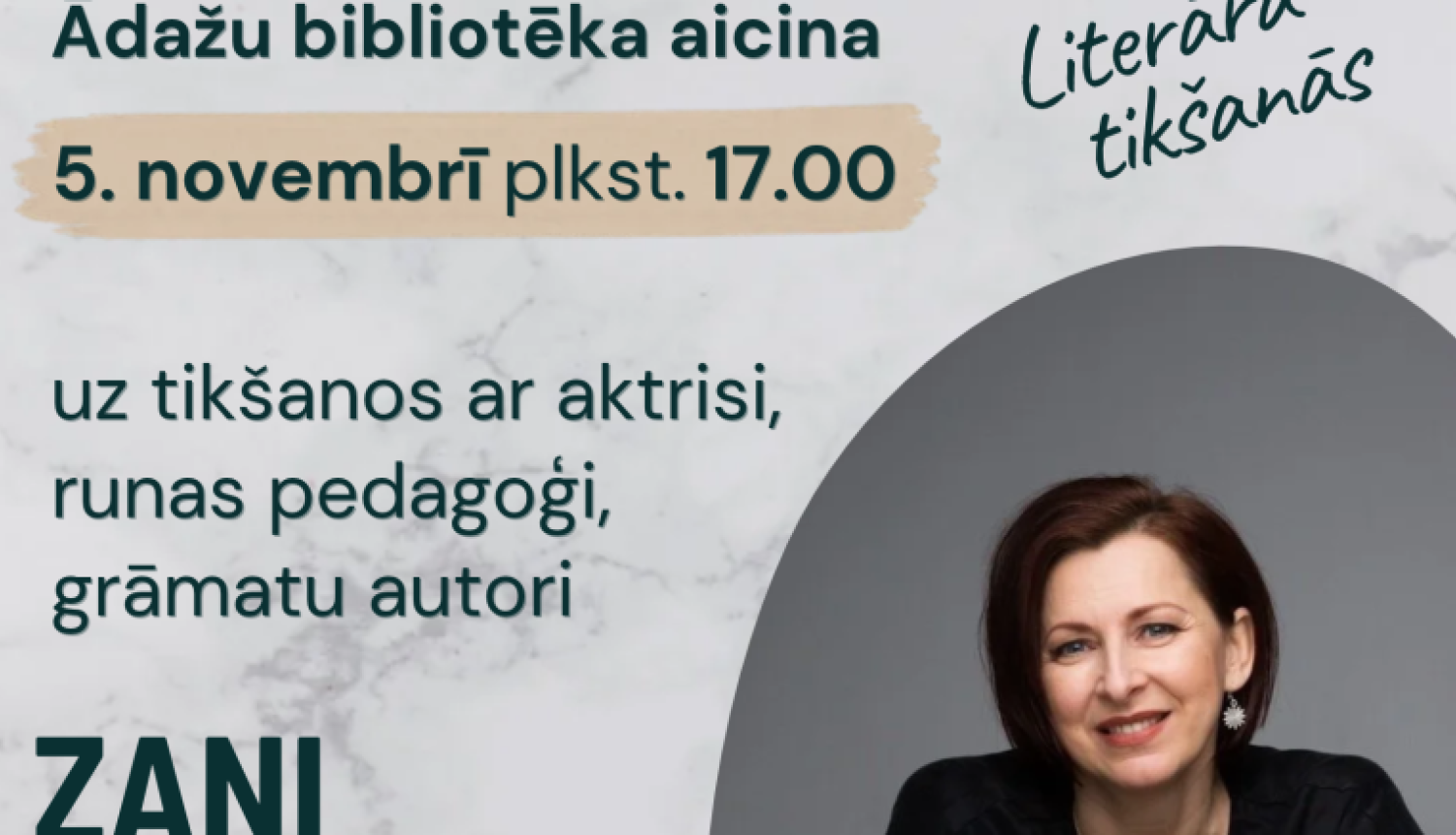 Tikšanās ar runas pedagoģi, aktrisi un grāmatu autori Zani Daudziņu