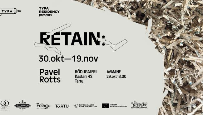 Näituse avamine "RETAIN:"