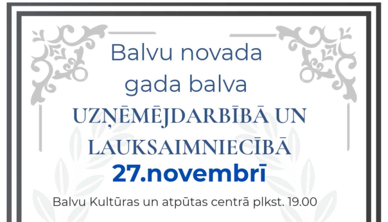 Balvu novada gada balva uzņēmējdarbībā un lauksaimniecībā