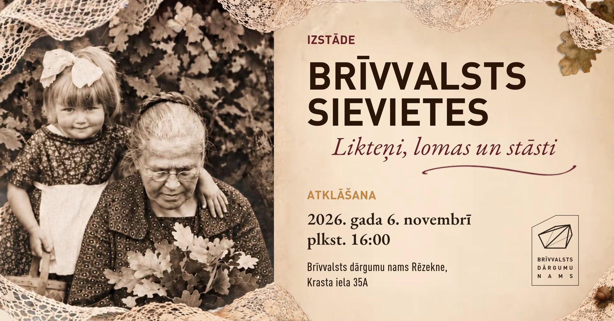 Izstādes “BRĪVVALSTS SIEVIETES: LIKTEŅI, LOMAS UN STĀSTI” atklāšana