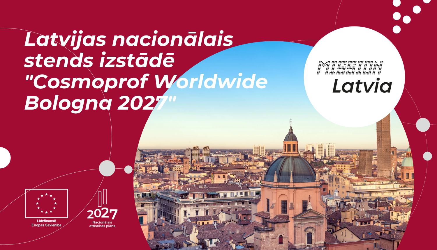 Latvijas nacionālais stends izstādē "Cosmoprof Worldwide Bologna 2027" Boloņā (Itālijā)