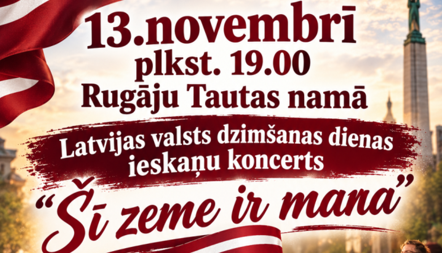 Latvijas valsts dzimšanas dienas ieskaņu koncerts