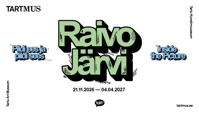 Näitus „Raivo Järvi. Pildi ees ja pildi sees“