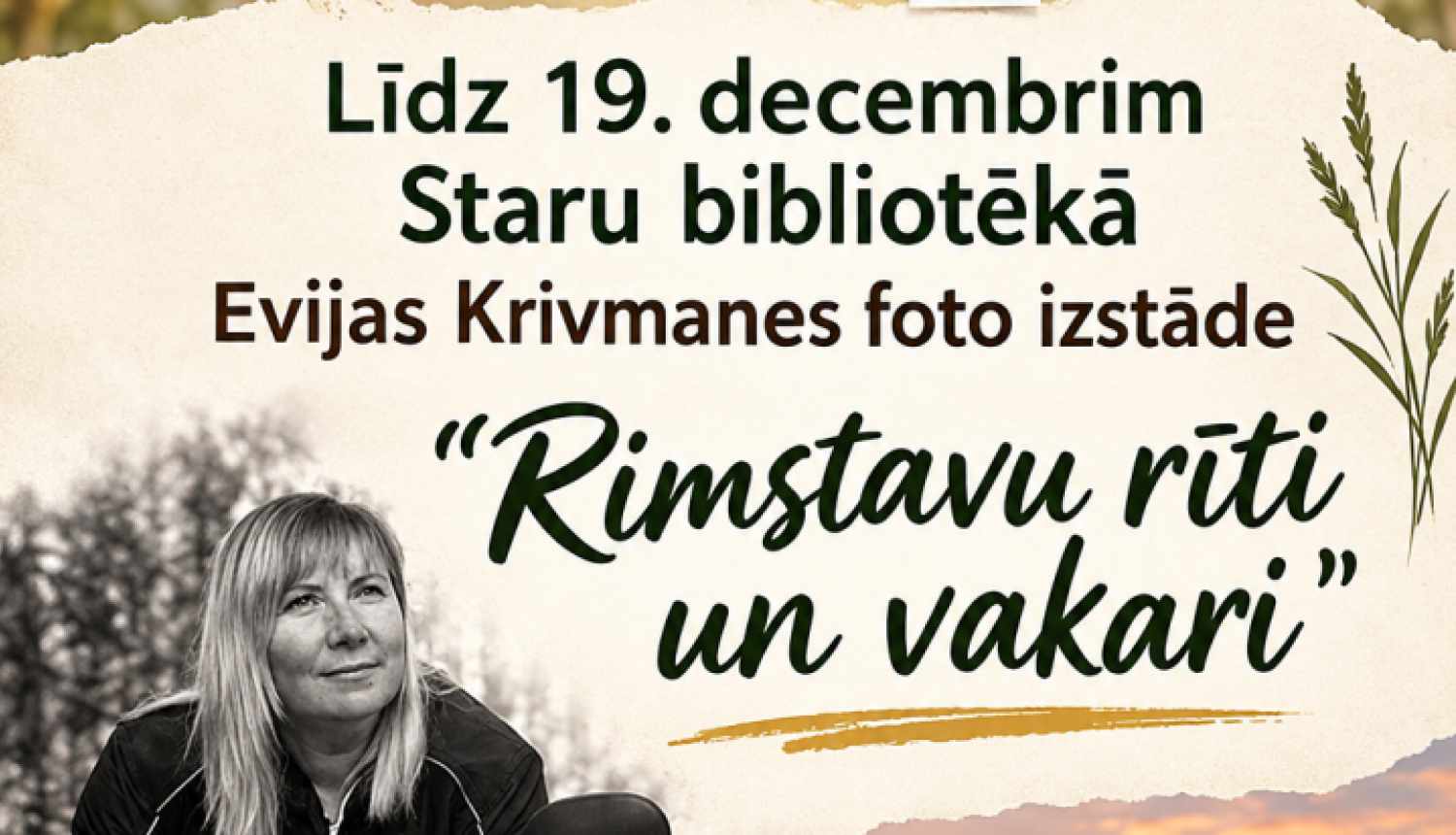 Evijas Krivmanes foto izstāde
