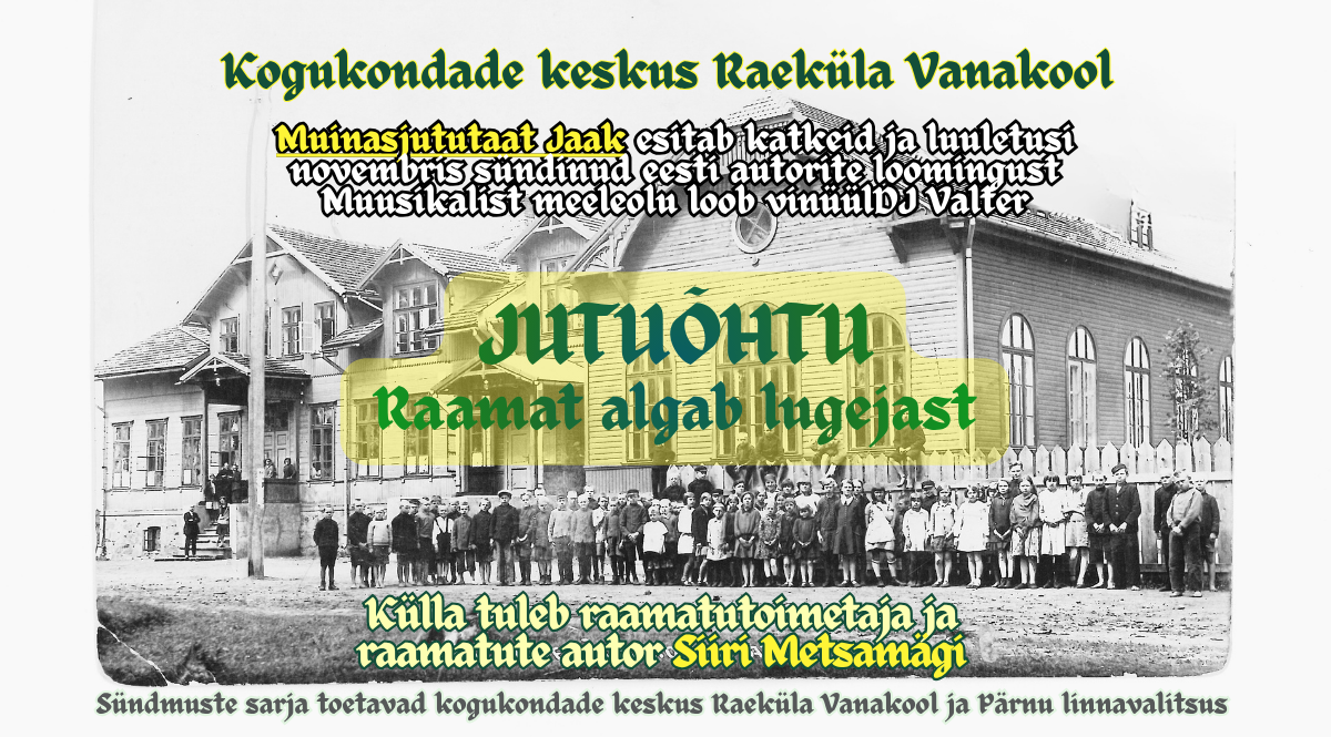 Jutuõhtu "Raamat algab lugejast"