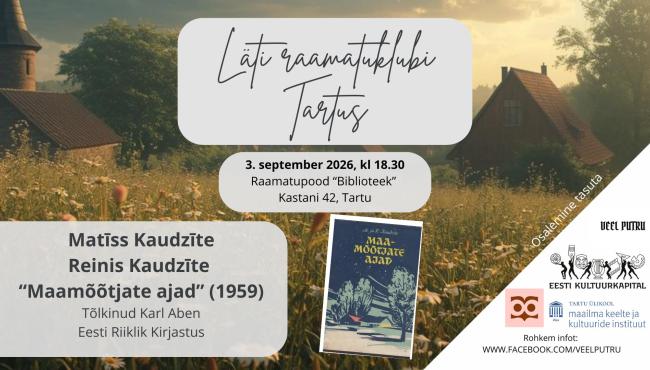 Läti raamatuklubi XXIV: Matīss ja Reinis Kaudzīte "Maamõõtjate ajad" (1959)