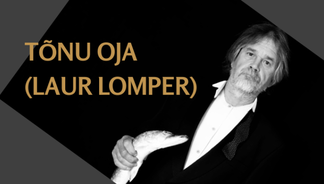 Kohtumine: Tõnu Oja (Laur Lomper)