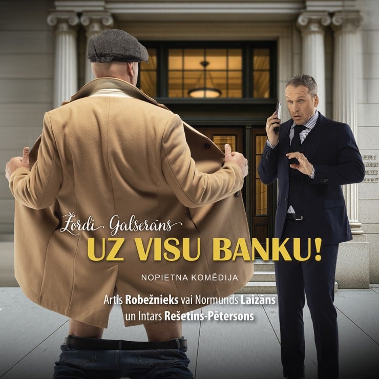 Nopietna komēdija “Uz visu banku!”