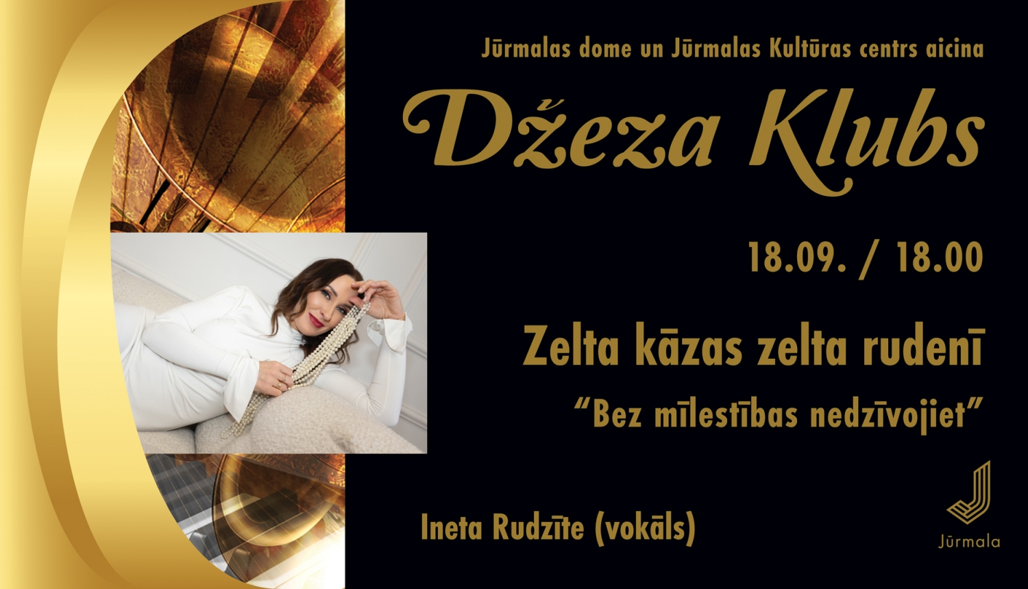 Aicina Jūrmalas Džeza klubs! Zelta kāzas zelta rudenī